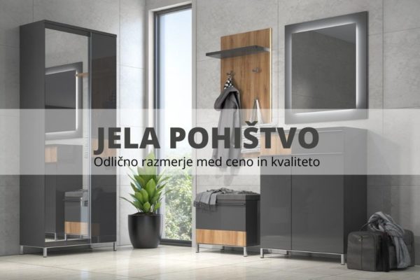 Pohištvo Jela – Odlično Razmerje med ceno in Kvaliteto