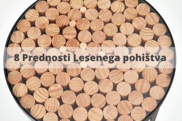 8 Prednosti lesenega pohištva